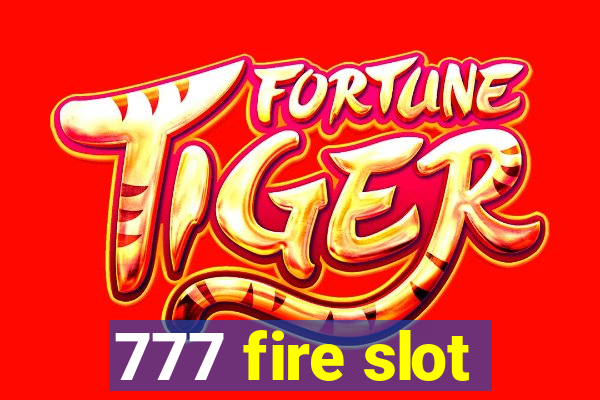 777 fire slot