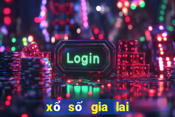 xổ số gia lai 5 tuần trước