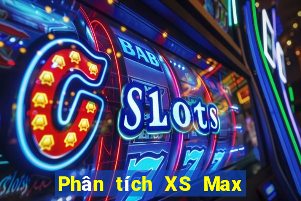 Phân tích XS Max 3D Thứ 4