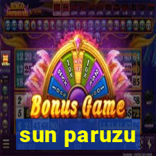 sun paruzu