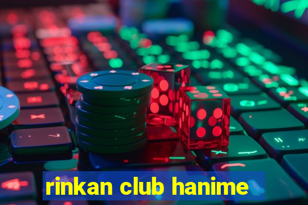 rinkan club hanime