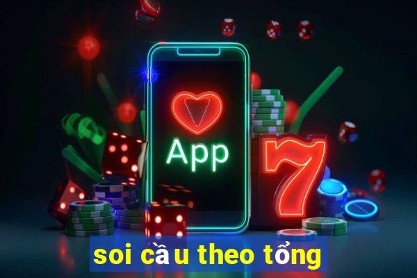 soi cầu theo tổng