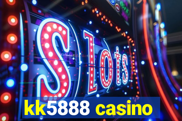 kk5888 casino