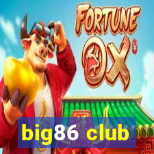 big86 club