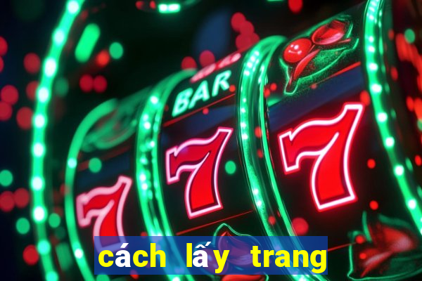 cách lấy trang cá độ bóng đá