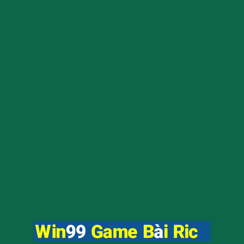 Win99 Game Bài Ric