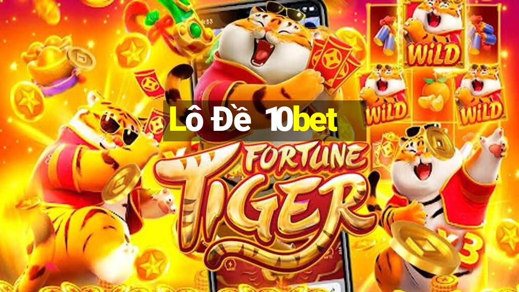 Lô Đề 10bet