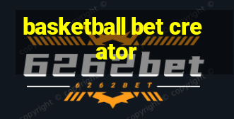 basketball bet creator