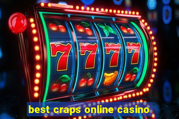 best craps online casino