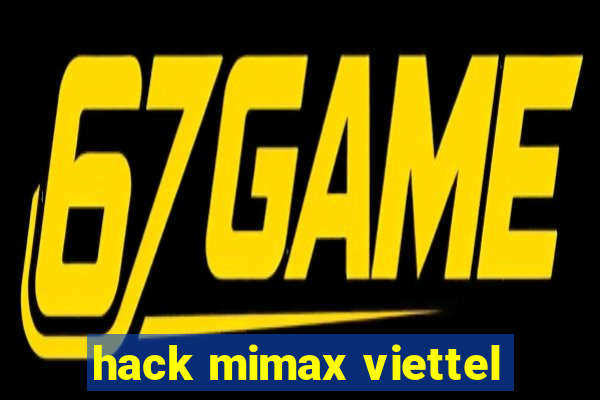 hack mimax viettel