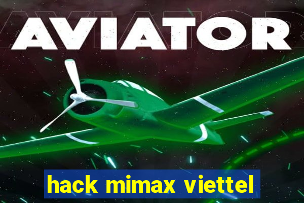 hack mimax viettel