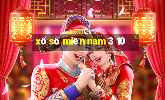 xổ số miền nam 3 10