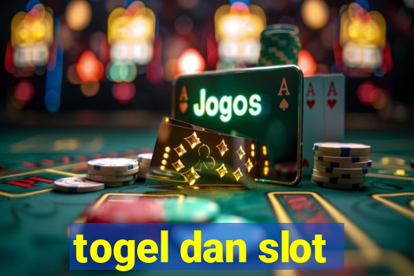 togel dan slot