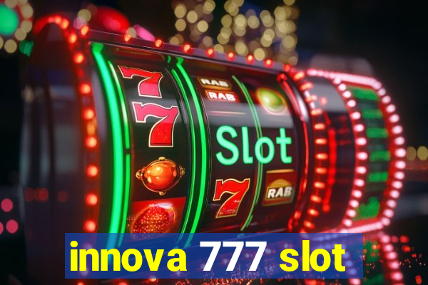 innova 777 slot