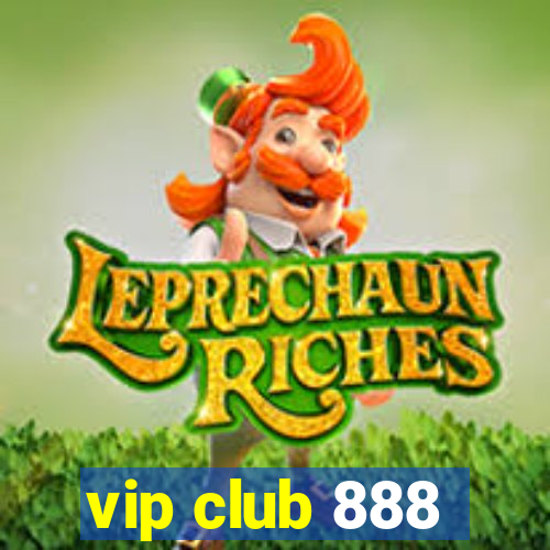 vip club 888