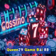 Queen79 Game Bài 88