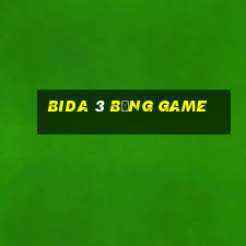 bida 3 băng game