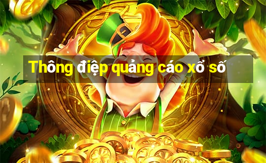 Thông điệp quảng cáo xổ số