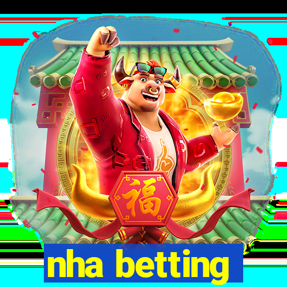 nha betting