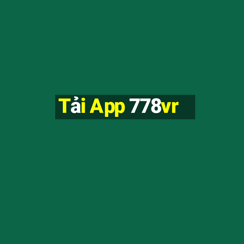 Tải App 778vr