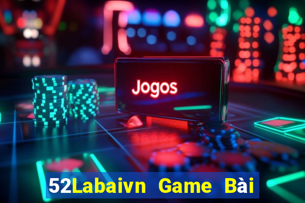 52Labaivn Game Bài Khuyến Mãi