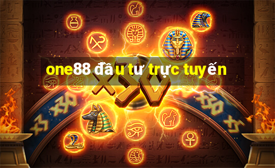 one88 đầu tư trực tuyến