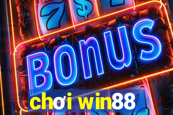 chơi win88