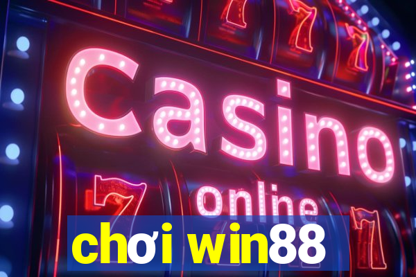 chơi win88