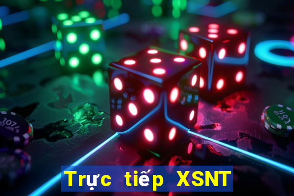 Trực tiếp XSNT ngày 12