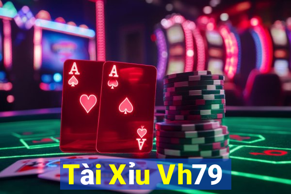 Tài Xỉu Vh79