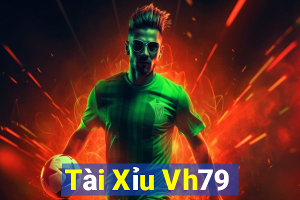 Tài Xỉu Vh79