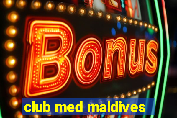 club med maldives