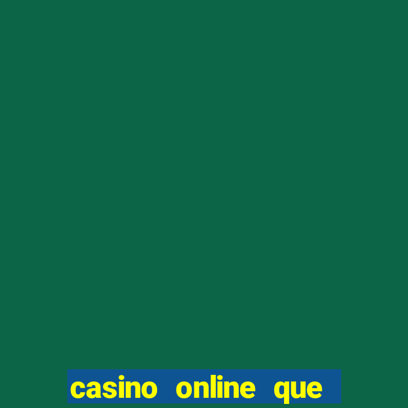 casino online que te regalan dinero