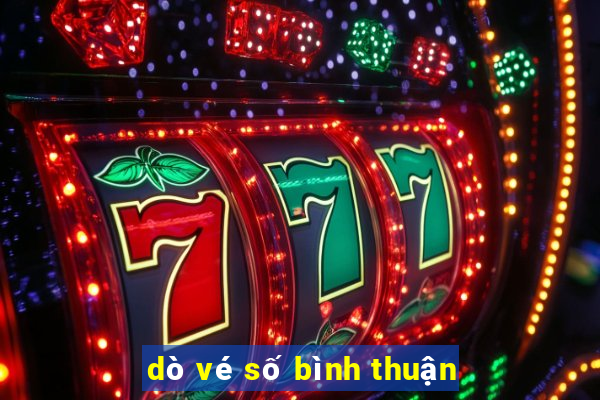 dò vé số bình thuận