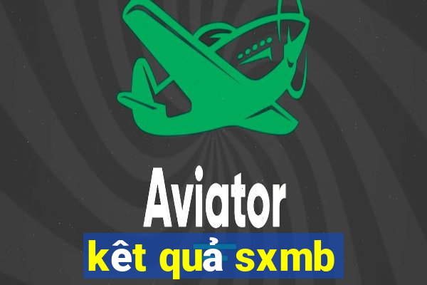 kêt quả sxmb