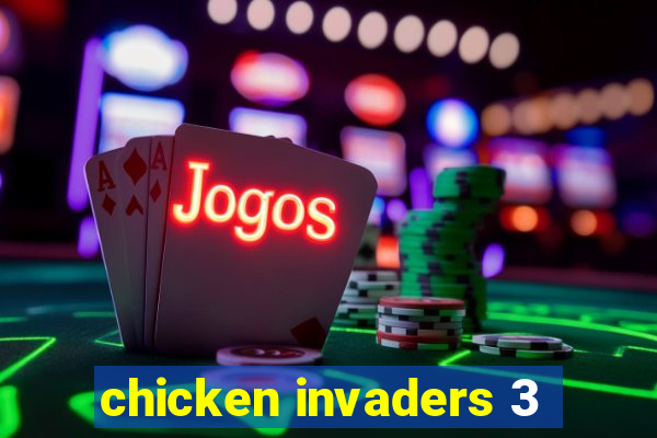 chicken invaders 3