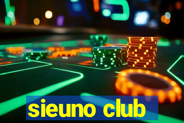 sieuno club