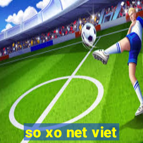 so xo net viet