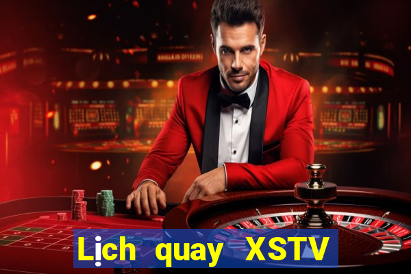 Lịch quay XSTV ngày 31