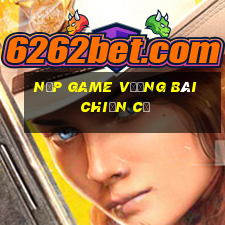 nạp game vương bài chiến cơ