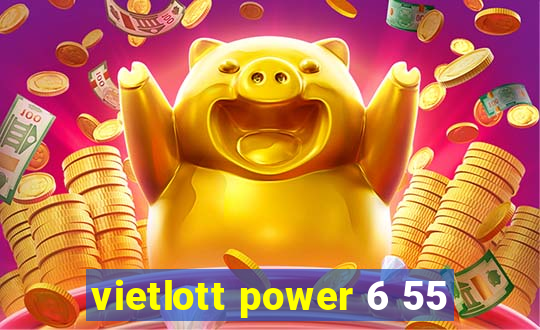 vietlott power 6 55