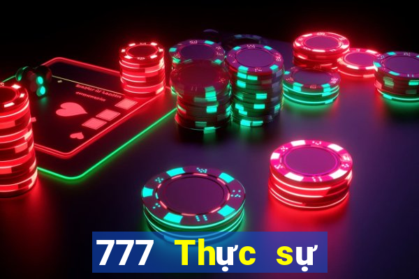 777 Thực sự Vui chơi