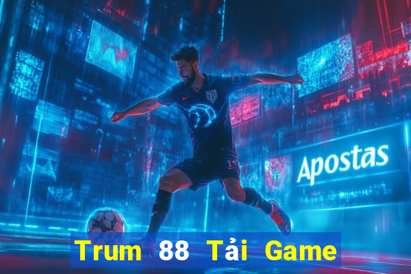 Trum 88 Tải Game Bài B52