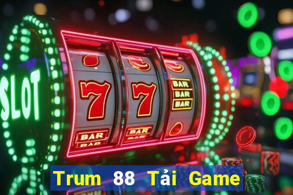 Trum 88 Tải Game Bài B52