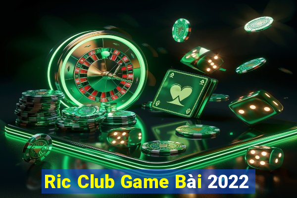 Ric Club Game Bài 2022