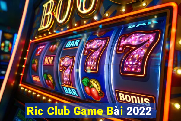 Ric Club Game Bài 2022