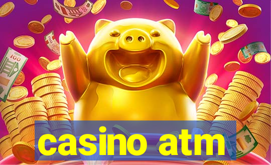 casino atm