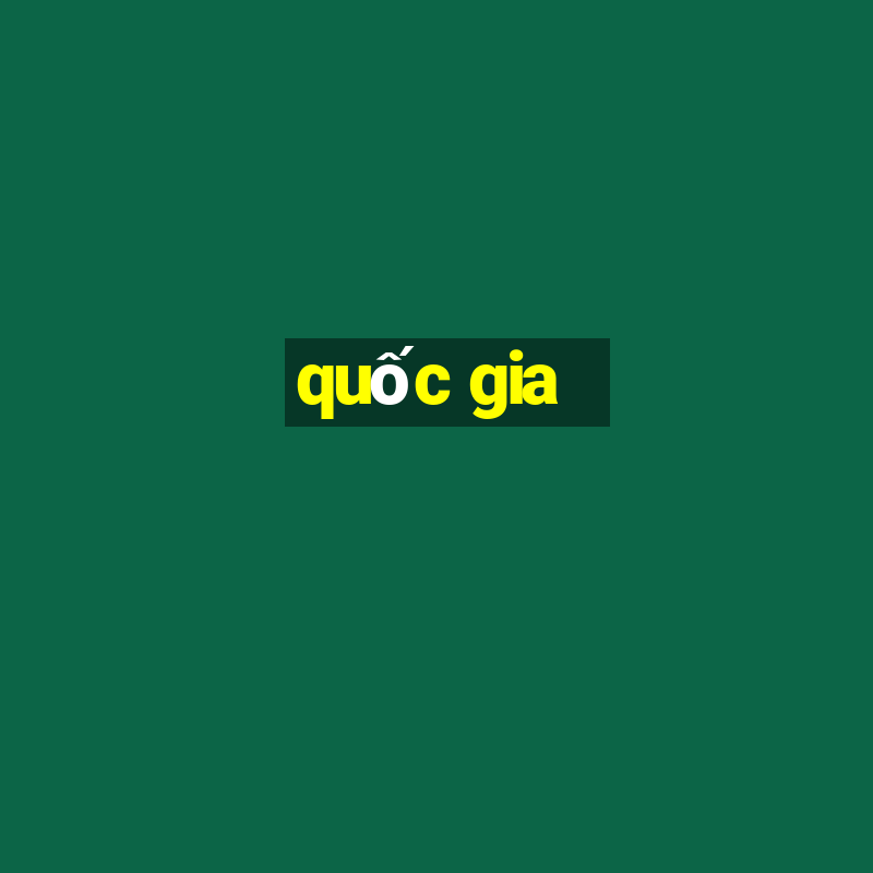 quốc gia