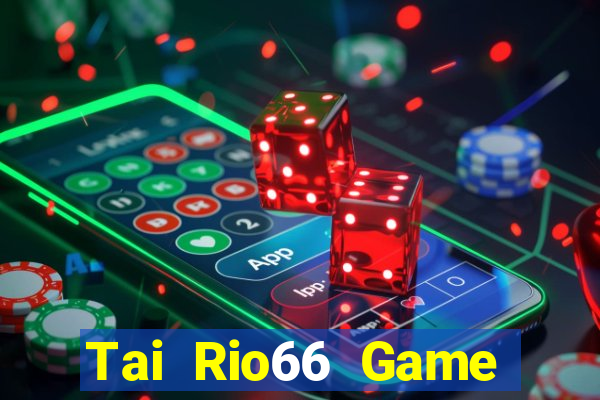 Tai Rio66 Game Bài Big52