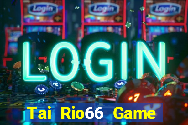 Tai Rio66 Game Bài Big52